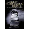 The Great Curriculum Debate: How Should We Teach Reading and Math?