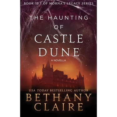 The Haunting of Castle Dune - A Novella: A Scottish, Time Travel Romance