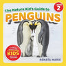 The Nature Kid's Guide to Penguins: A Level 2 Reader for Curious Young Kids Who Love Penguins!