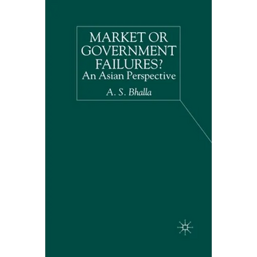 Market or Government Failures?: An Asian Perspective