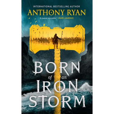 Born of an Iron Storm