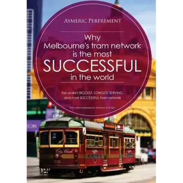 Why Melbourne's Tram Network is the most SUCCESSFUL in the world: The world's BIGGEST & LONGEST SERVING tram network