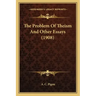 The Problem of Theism and Other Essays (1908)