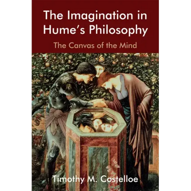 The Imagination in Hume's Philosophy: The Canvas of the Mind