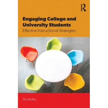 Engaging College and University Students: Effective Instructional Strategies