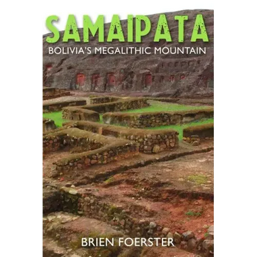 Samaipata: Bolivia's Megalithic Mountain