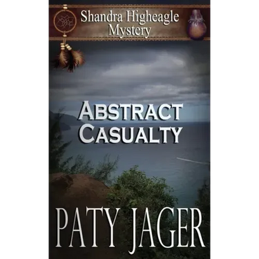 Abstract Casualty: Shandra Higheagle Mystery