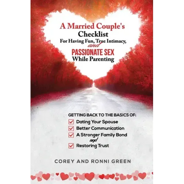 A Married Couple's Checklist for Having Fun, True Intimacy, and Passionate Sex, While Parenting: Getting Back to the Basics of Dating Your Spouse, Bet