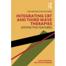 Integrating CBT and Third Wave Therapies: Distinctive Features