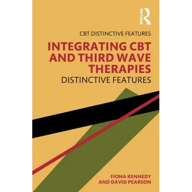 Integrating CBT and Third Wave Therapies: Distinctive Features