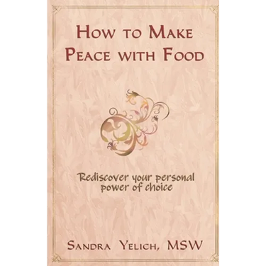 How to Make Peace with Food