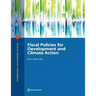 Fiscal Policies for Development and Climate Action