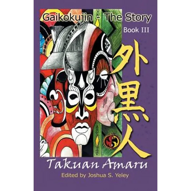 Gaikokujin - The Story III: Quest for Christ Consciousness