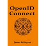 OpenID Connect: All you need to know