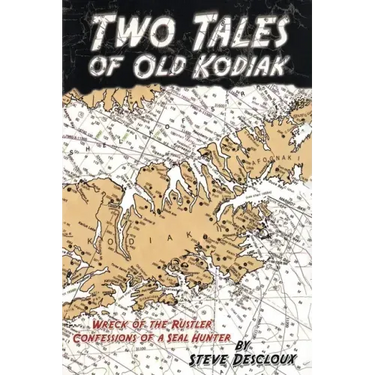 Two Tales of Old Kodiak