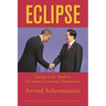 Eclipse: Living in the Shadow of China's Economic Dominance