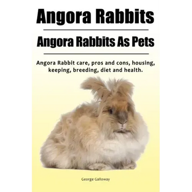 Angora Rabbit. Angora Rabbits As Pets. Angora Rabbit care, pros and cons, housing, keeping, breeding, diet and health.