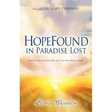 HopeFound in Paradise Lost