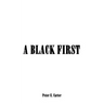 A Black First