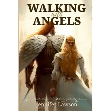 Walking with Angels