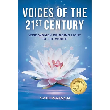 Voices of the 21st Century: Wise Women Bringing Light to the World