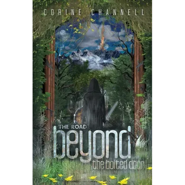 The Road Beyond The Bolted Door