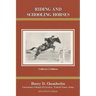 Riding and Schooling Horses