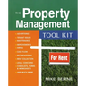 The Property Management Tool Kit: 100 Tips and Techniques for Getting the Job Done Right