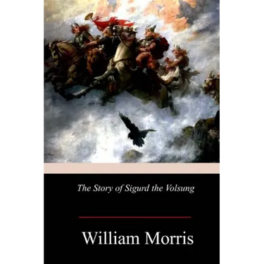The Story of Sigurd the Volsung