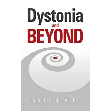 Dystonia and Beyond