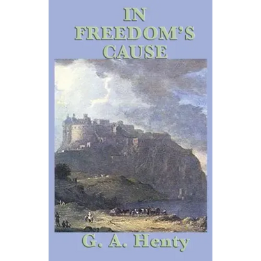 In Freedom's Cause
