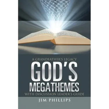 God's Megathemes: A Grandfather's Legacy