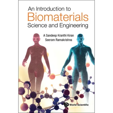 An Introduction to Biomaterials Science and Engineering