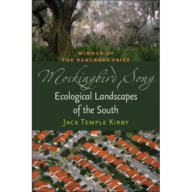 Mockingbird Song: Ecological Landscapes of the South