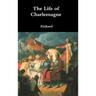 The Life of Charlemagne