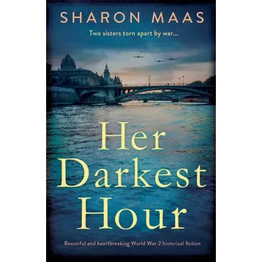 Her Darkest Hour: Beautiful and heartbreaking World War 2 historical fiction