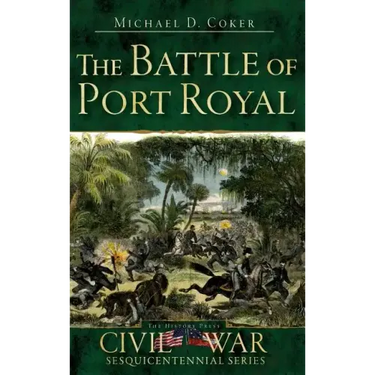 The Battle of Port Royal