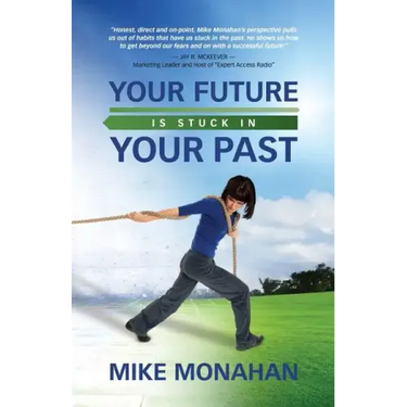 Your Future Is Stuck in Your Past