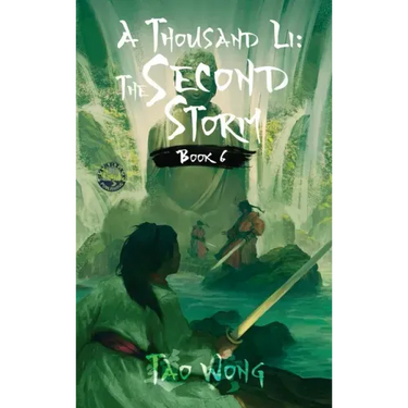 A Thousand Li: The Second Storm: Book 6 of A Thousand Li