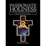 Passionate Holiness: Marginalized Christian Devotions for Distinctive Peoples