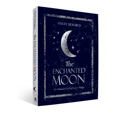 The Enchanted Moon: The Ultimate Book of Lunar Magic