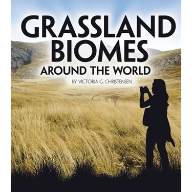 Grassland Biomes Around the World