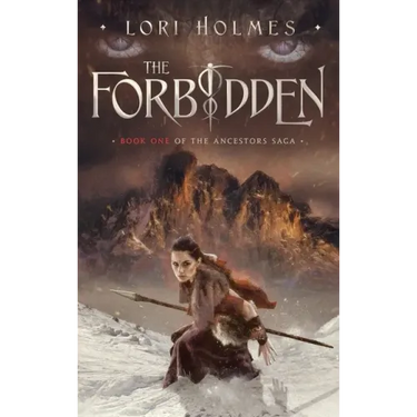 The Forbidden: Book 1 of The Ancestors Saga, A Fantasy Fiction Series