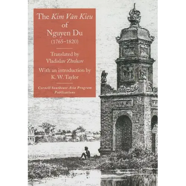 The Kim Van Kieu of Nguyen Du (1765-1820)