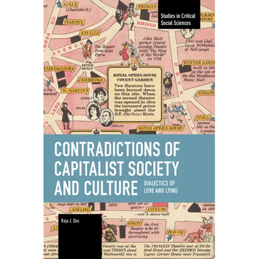 Contradictions of Capitalist Society and Culture: Dialectics of Love and Lying