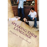Speaking Their Language: Evangelism Without The Jargon