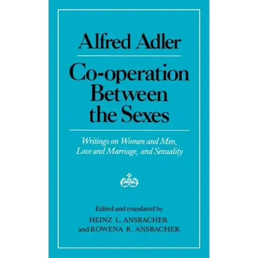 Cooperation Between the Sexes: Writings on Women and Men, Love and Marriage, and Sexuality