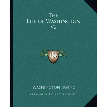 The Life of Washington V2