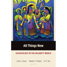All Things New: Eschatology in the Majority World