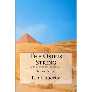 The Osiris String: A Sam Buckner Adventure